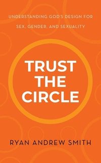 bokomslag Trust the Circle