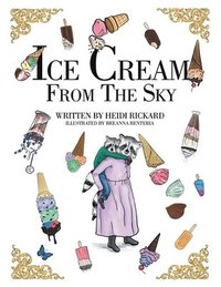 bokomslag Ice Cream from the Sky