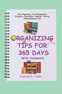 bokomslag Organizing Tips for 365 Days: With Homework