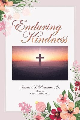 Enduring Kindness 1