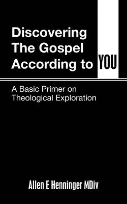 Discovering the Gospel According to You 1