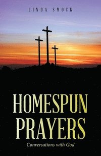 bokomslag Homespun Prayers