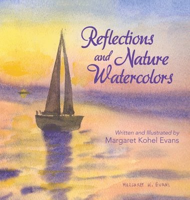 Reflections and Nature Watercolors 1