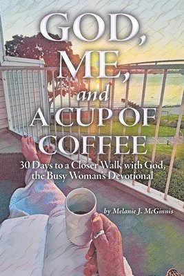 God, Me, and a Cup of Coffee 1