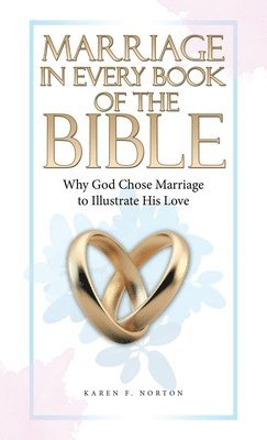 bokomslag Marriage in Every Book of the Bible