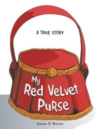 bokomslag My Red Velvet Purse