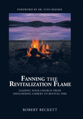 Fanning the Revitalization Flame 1