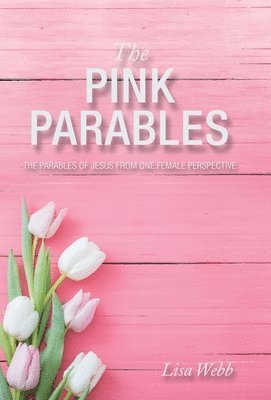 bokomslag The Pink Parables