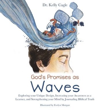 Kelly Cagle - God's Promises as Waves, Häftad