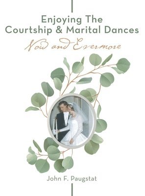 Enjoying the Courtship & Marital Dances 1