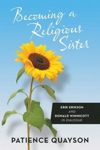 bokomslag Becoming a Religious Sister