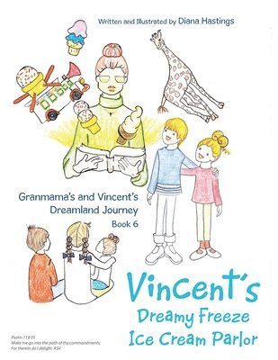 Granmama's and Vincent's Dreamland Journey Book 6 1