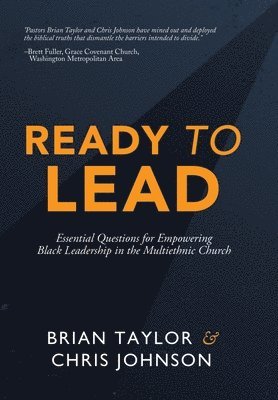 Brian Taylor, Chris Johnson - Ready to Lead, Inbunden