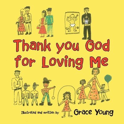 Grace Young - Thank You God for Loving Me, Häftad