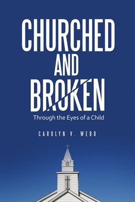 Churched and Broken 1