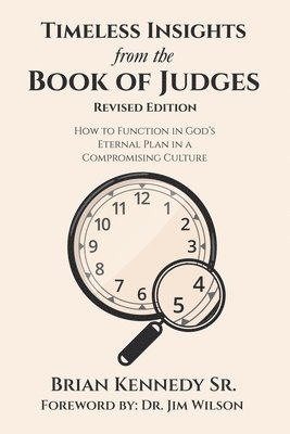 Timeless Insights from the Book of Judges 1