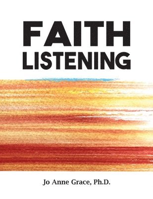 Faith Listening 1