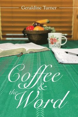 bokomslag Coffee & the Word