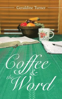 bokomslag Coffee & the Word