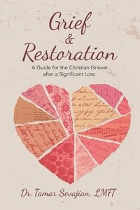 bokomslag Grief & Restoration
