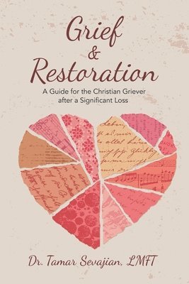 Grief & Restoration 1