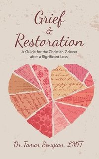bokomslag Grief & Restoration