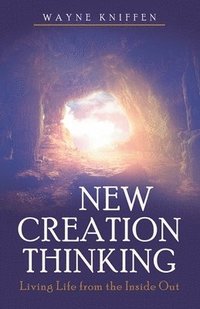 bokomslag New Creation Thinking