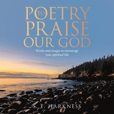 Poetry to Praise Our God 1