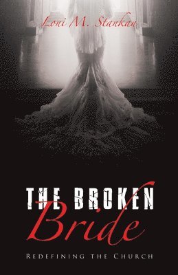 bokomslag The Broken Bride