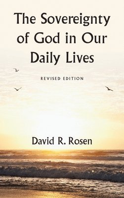 The Sovereignty of God in Our Daily Lives 1