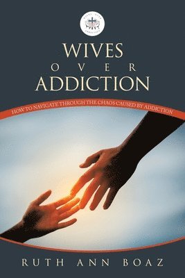 Wives Over Addiction 1