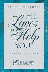 bokomslag He Loves to Help You
