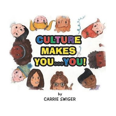 bokomslag Culture Makes You...You!