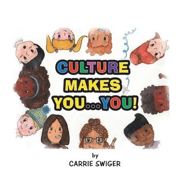 Culture Makes You...You! 1