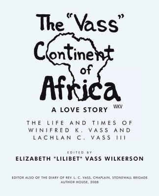 bokomslag "Vass" Continent of Africa