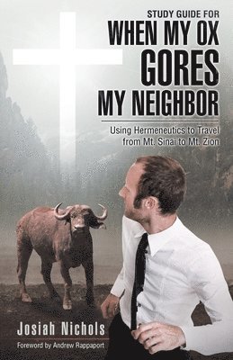 bokomslag Study Guide for When My Ox Gores My Neighbor