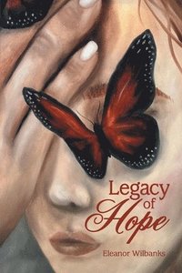 bokomslag Legacy of Hope