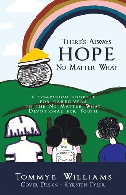 There's Always Hope No Matter What 1