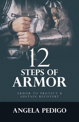 12 Steps of Armor 1