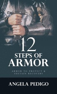 bokomslag 12 Steps of Armor