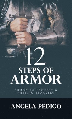 12 Steps of Armor 1