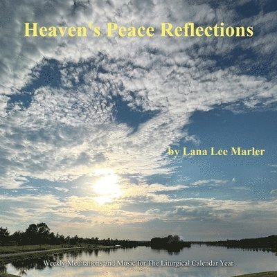 Heaven's Peace Reflections 1