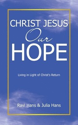 Christ Jesus Our Hope 1