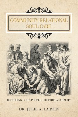 bokomslag Community Relational Soul Care