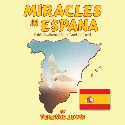 Terence Lewis - Miracles in Espana, Häftad