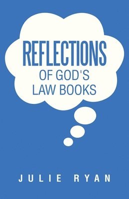 Reflections of God's Law Books 1