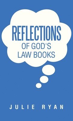 Reflections of God's Law Books 1