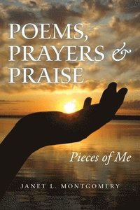 bokomslag Poems, Prayers & Praise