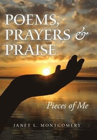bokomslag Poems, Prayers & Praise