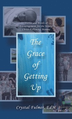 The Grace of Getting Up 1